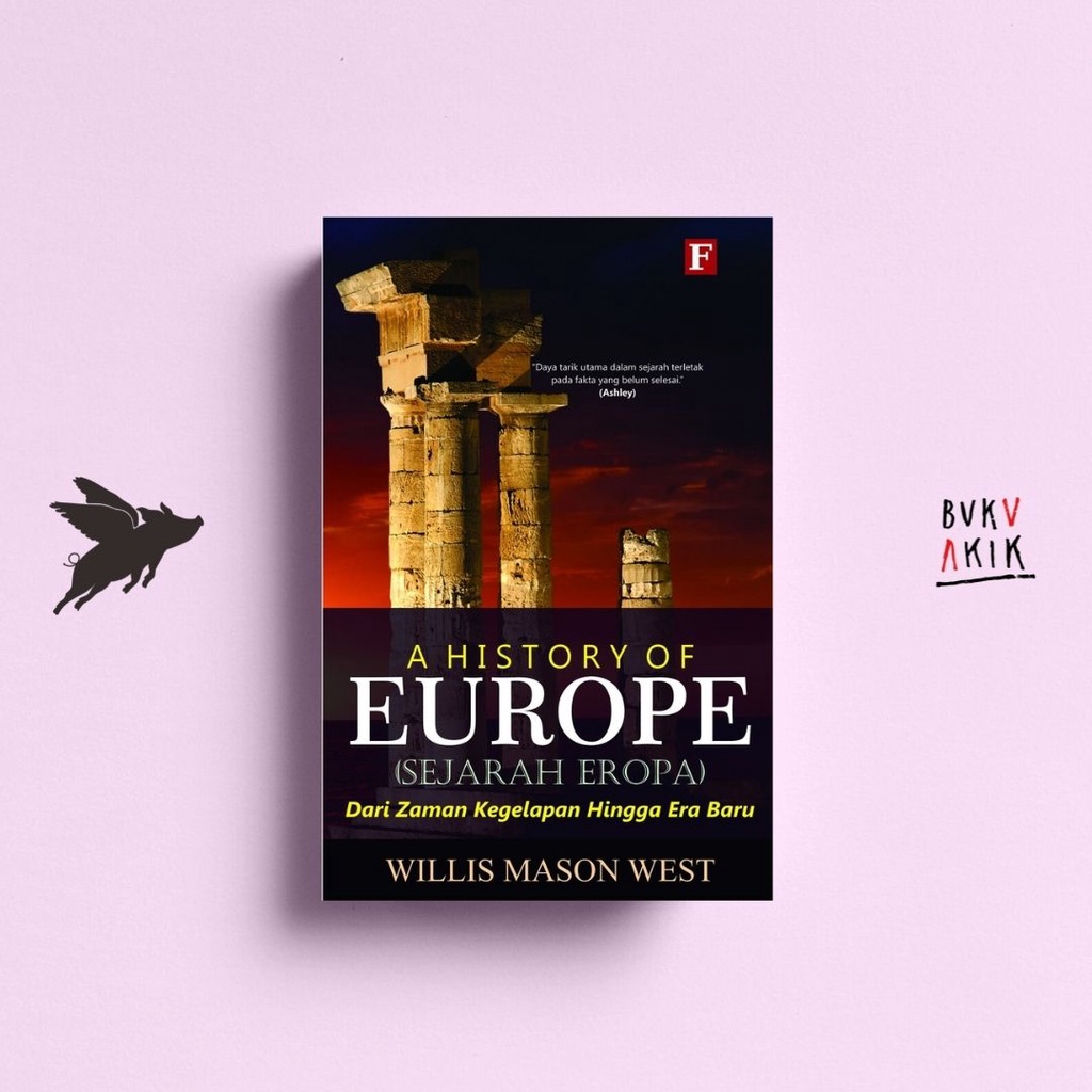 A HISTORY OF EUROPE (SEJARAH EROPA) - Willis Mason West