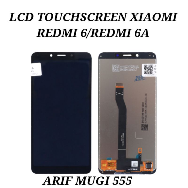 LCD TOUCHSCREEN XIAOMI REDMI 6/6A FULLSET ORIGINAL