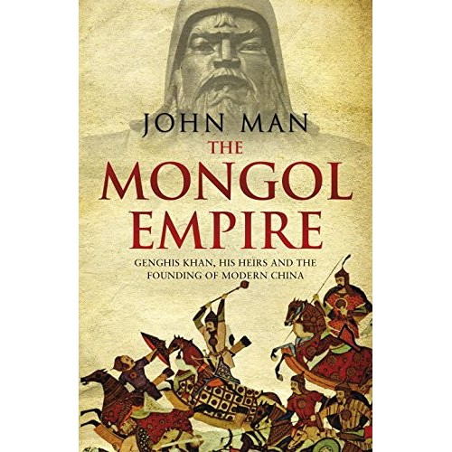 Jual Buku Religi Best Seller Man John The Mongol Empire Genghis Khan His Heirs Buku