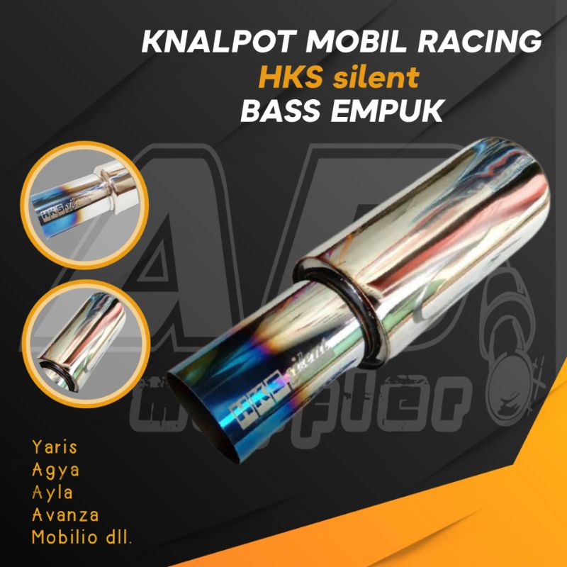 Knalpot Mobil Racing HKS SILENT Bass Gahar