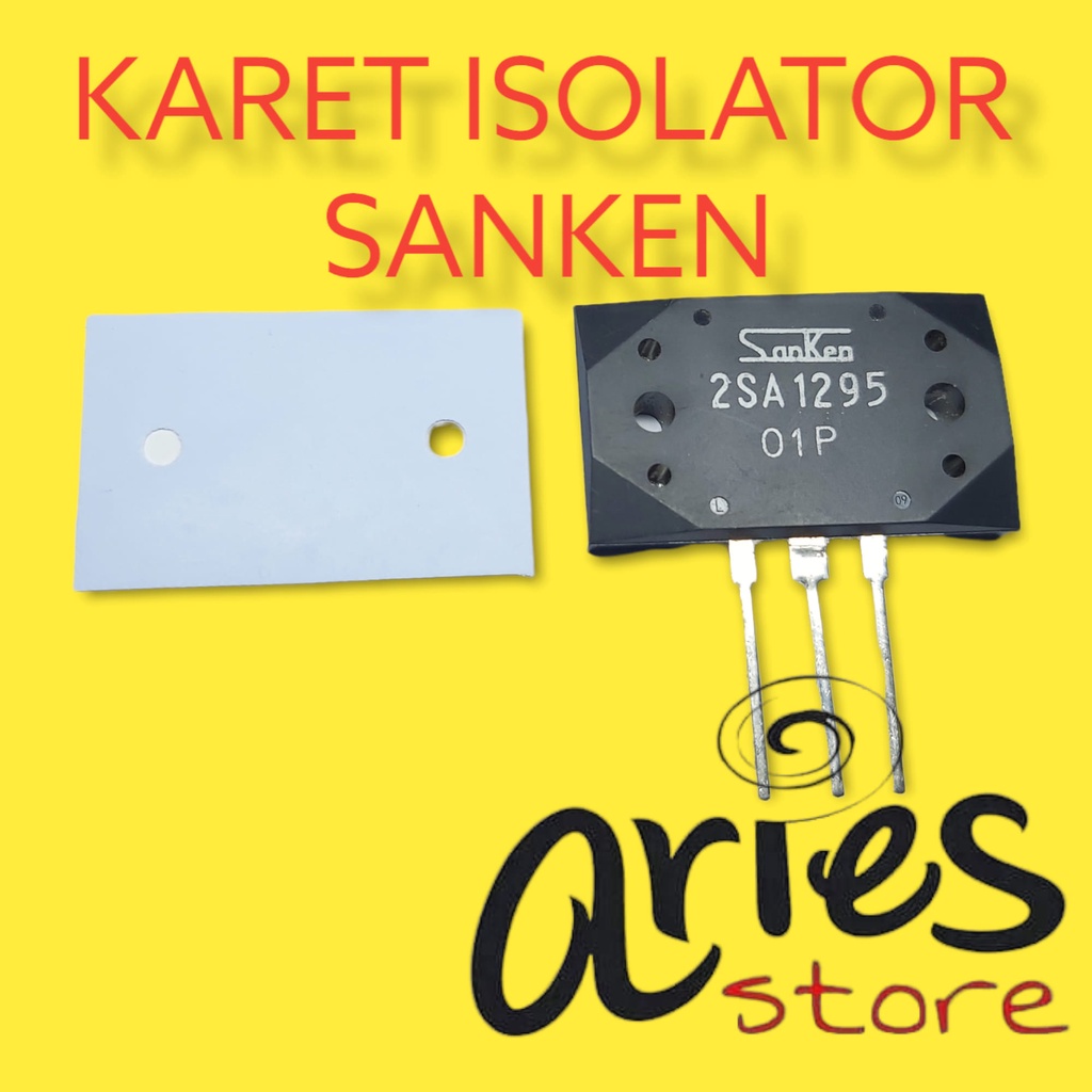 KARET ISOLATOR SANKEN BIJIAN