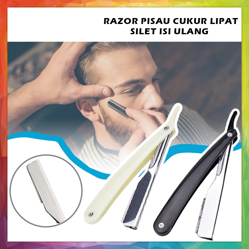 Razor Pisau Cukur Lipat SIlet - Shaver Alat Cukuran Kumis Alis Jenggot Rambut / Pisau Kerik Barbershop Tuakng Cukur Manual Silet Isi