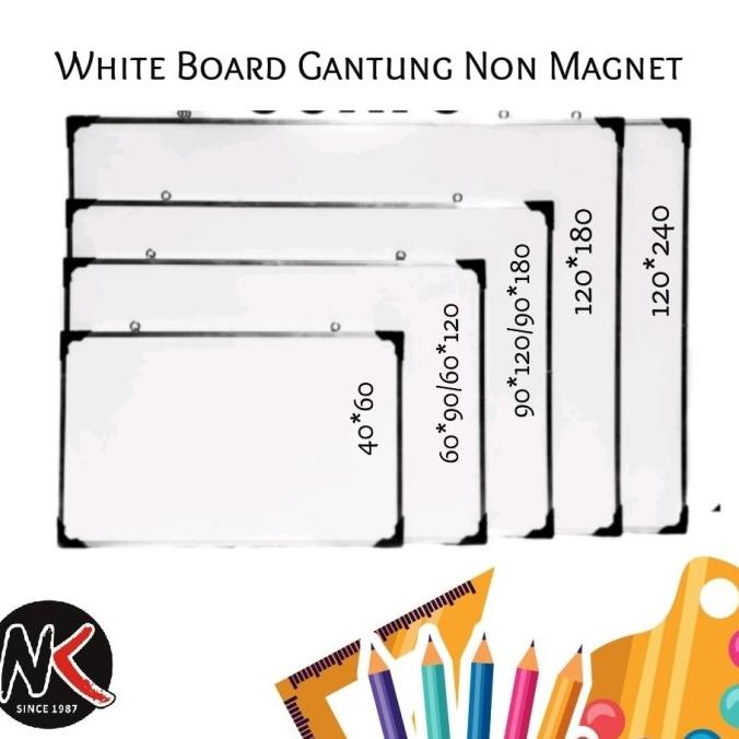 

Office & Stationery | Alat Tulis | White Board 80 X 120 Gantung Non Magnet | Best Seller