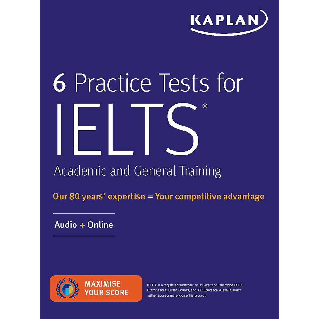 Kaplan Test Prep: 6 Practice Tests For Ielts Academic And General Training: Audio+Online