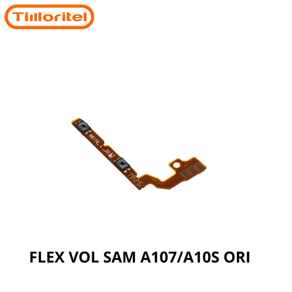 FLEXIBLE VOLUME SAMUNG A107 / A10S ORI