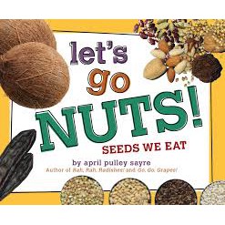 

Let's Go Nuts!: Seeds We Eat