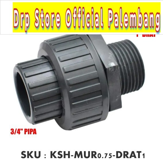 KSH Water Mur Drat Luar / Union Sock PVC 1&quot; x 3/4&quot; - Pompa Filter