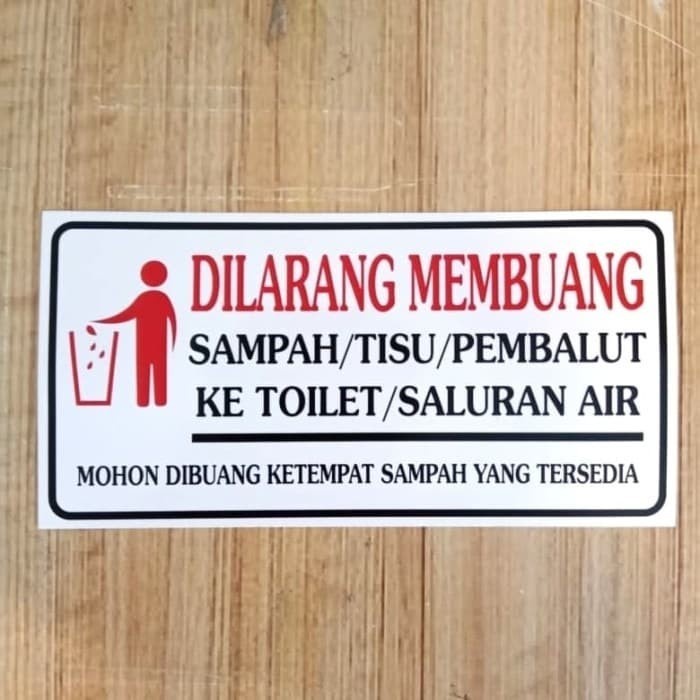 Ready STIKER SAFETY DILARANG MEMBUANG KEDALAM TOILET UK 7X14CM / sticker