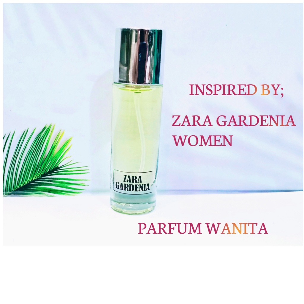 parfum zara gardenia parfum wanita best quality