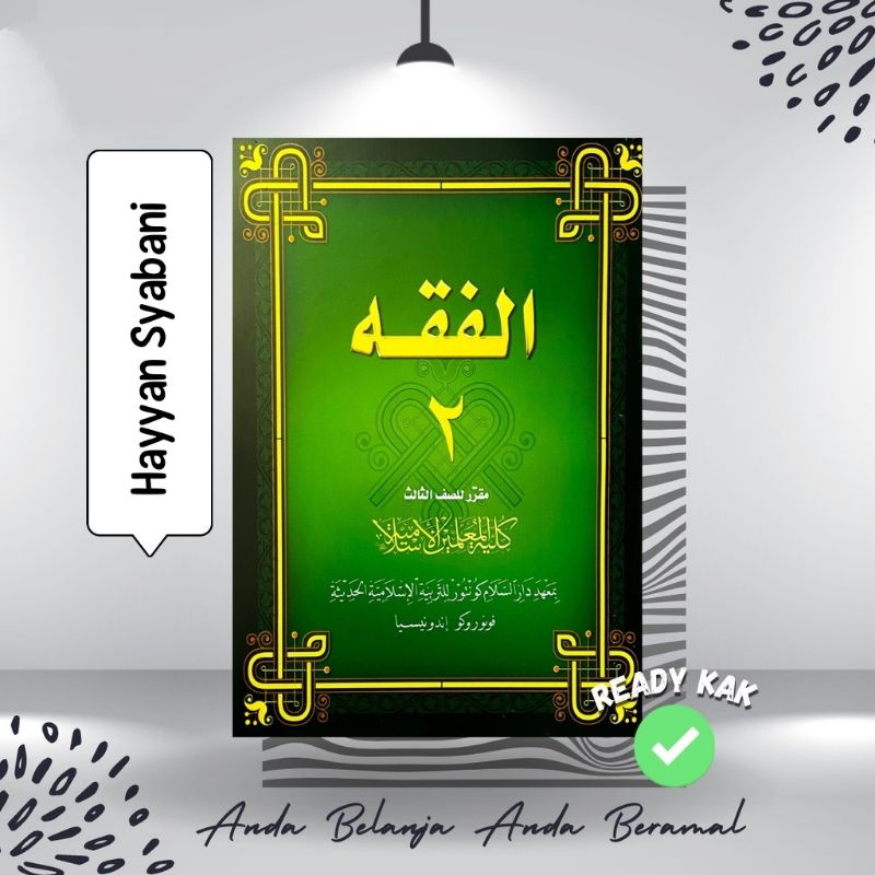 Al Fiqh 2 Kelas 3 KMI GONTOR