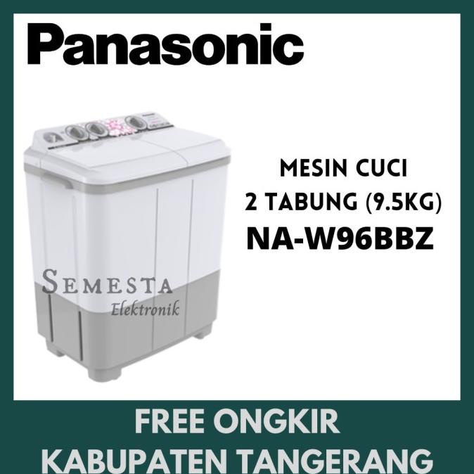 MESINCUCI PANASONIC NA-W96BBZ MESIN CUCI 2 TABUNG PANASONIC 9.5 KG FDH56416DF