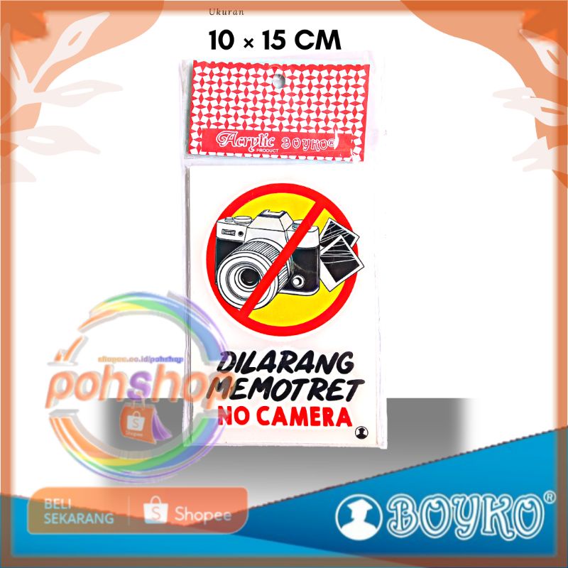 

Boyko Acrylic Sign "Dilarang Memotret