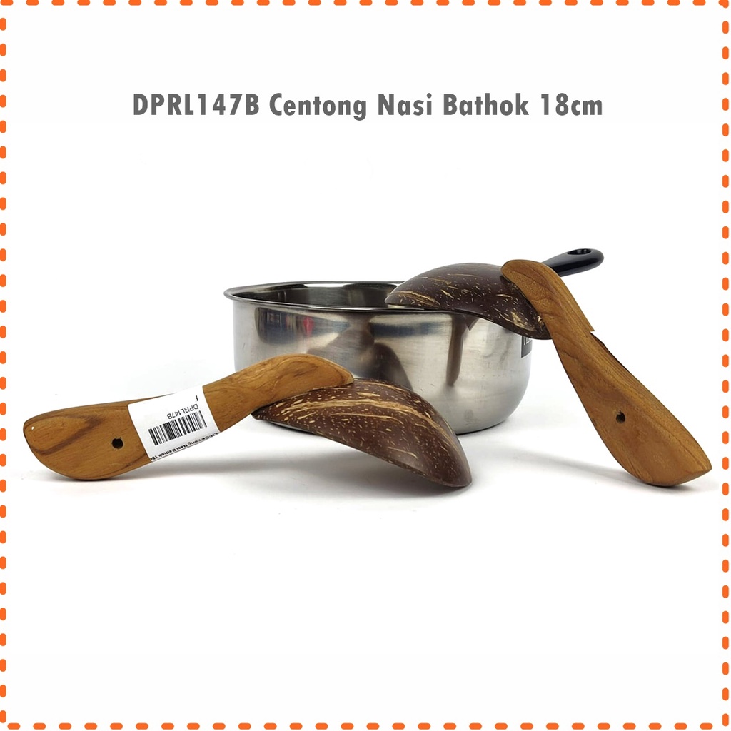 DPRL147B Centong Nasi Bathok 18cm