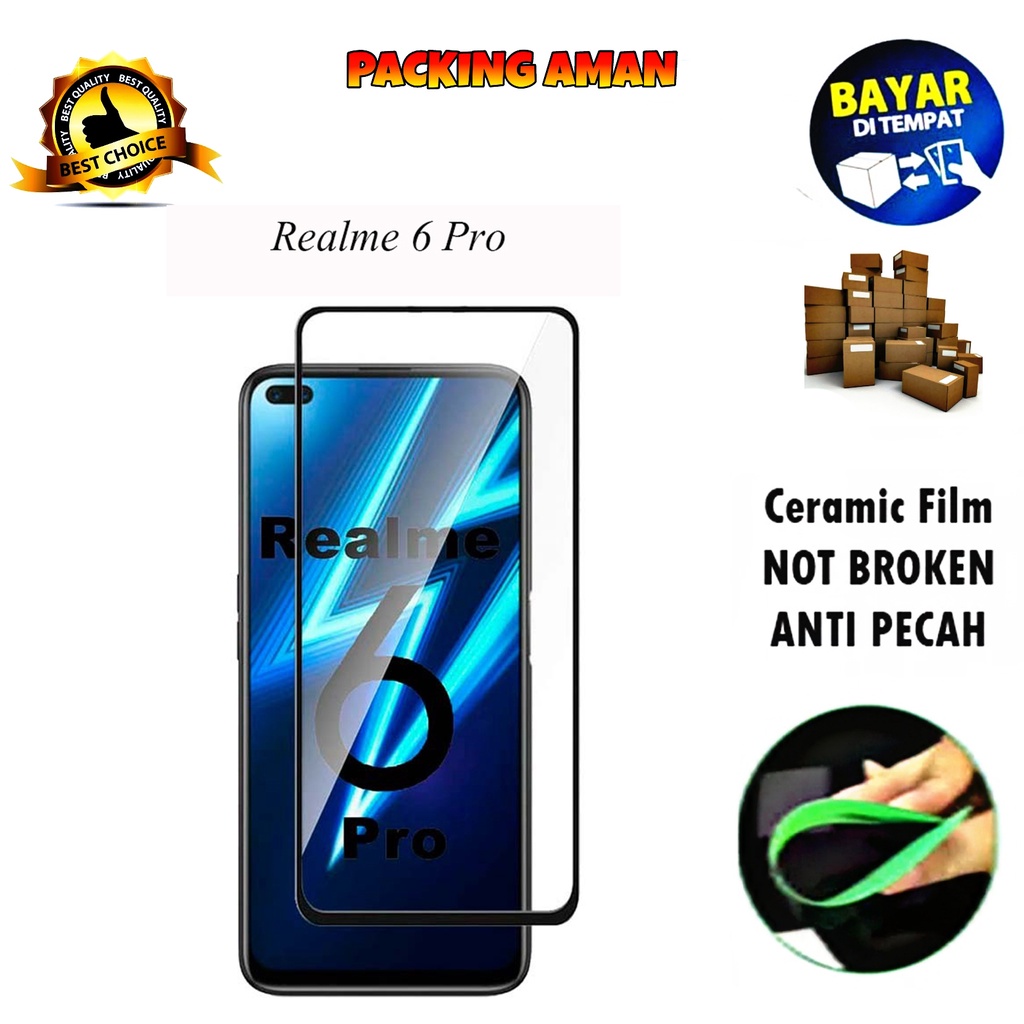 Tempered Glass Realme 6 Pro FULL COVER FULL SCREEN Ceramic Film Anti Gores