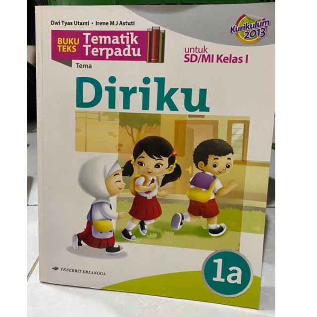Buku Teks SD Tematik Terpadu DIRIKU Kelas 1a Erlangga