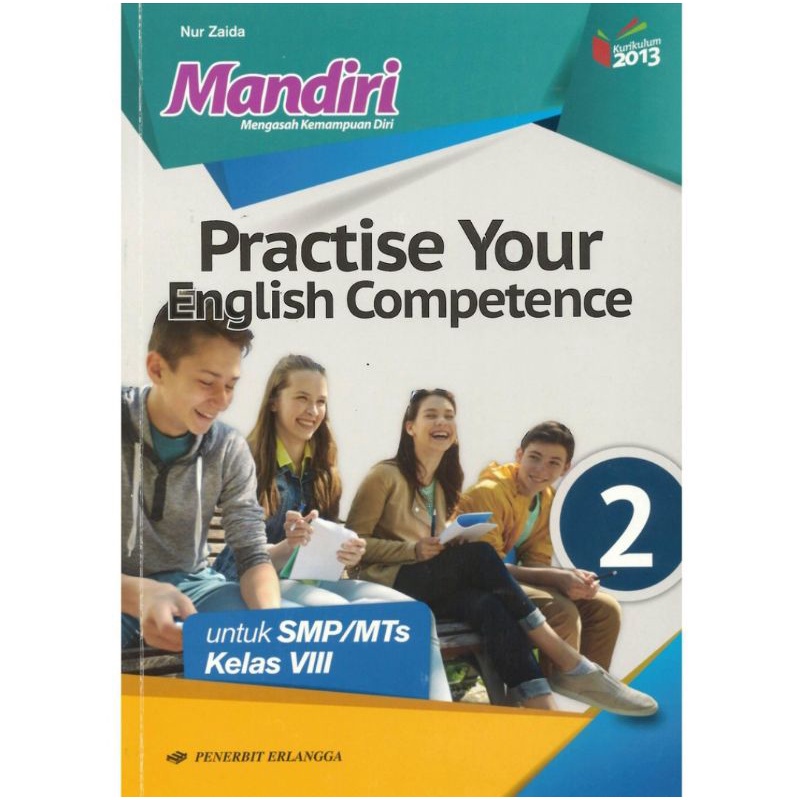 Erlangga - Buku Pelajaran Mandiri Practice Your English Competence Kelas 1,2,3 K13 Revisi