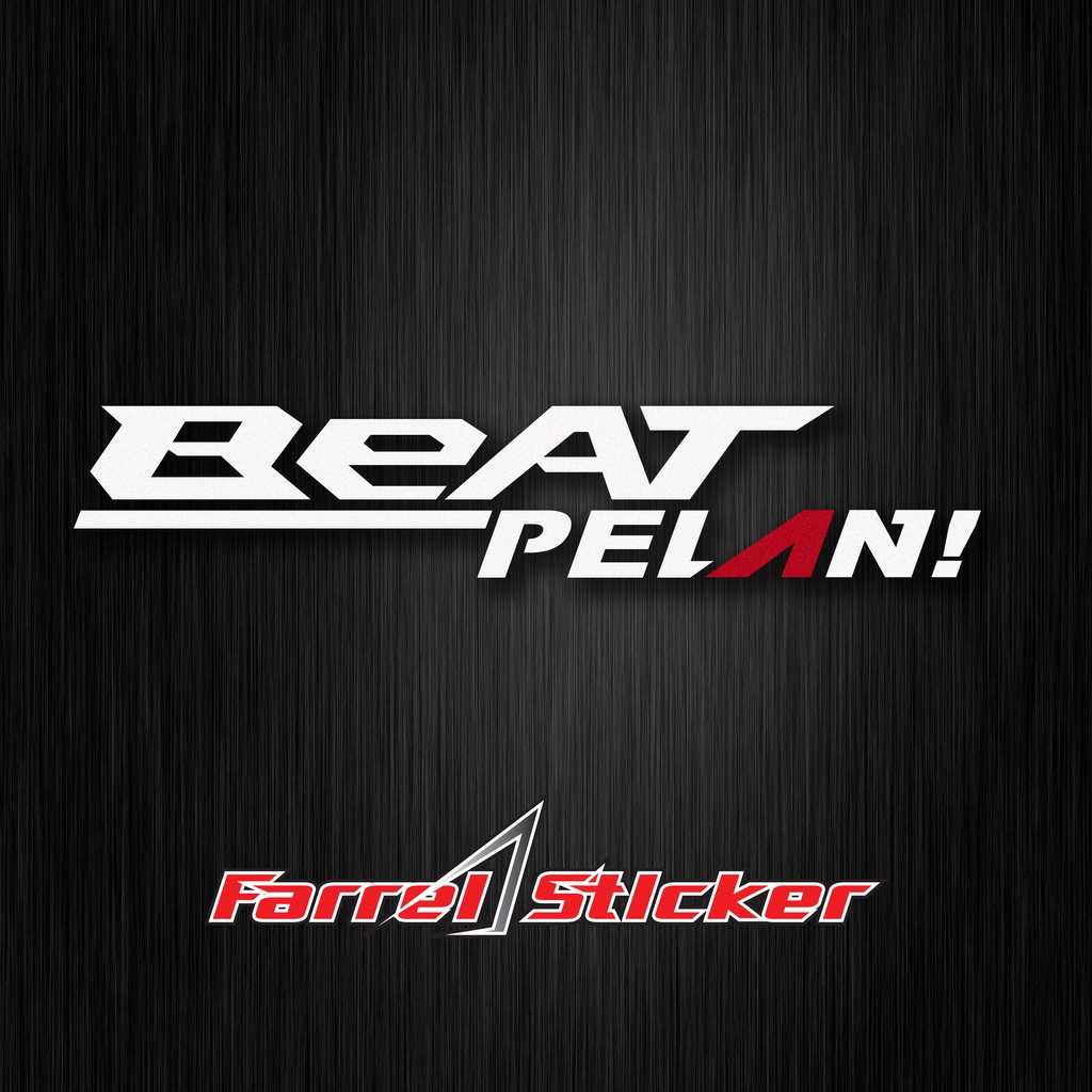 Stiker cutting sticker BEAT PELAN!