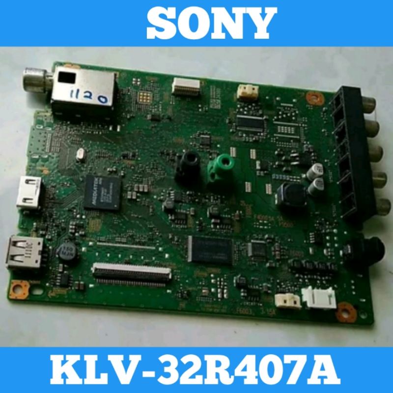 Mainboard SONY KLV-32R407A Mainboard KLV32R407A MB KLV32R407A Mainboard TV SONY MB TV LES LED SONY