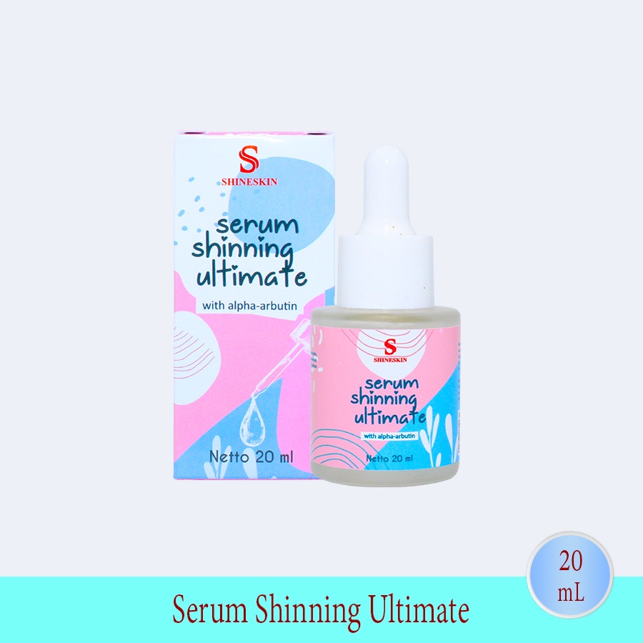 Shineskin Serum Shinning Ultimate / serum glowing / serum flek serum whitening