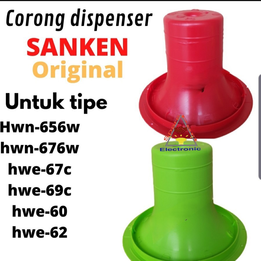 Corong Dispenser Sanken original Untuk type Hwn-656w hwn-676w hwe-67c (WARNA RANDOM)