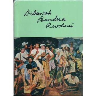 DIBAWAH BENDERA REVOLUSI - Ir. Soekarno
