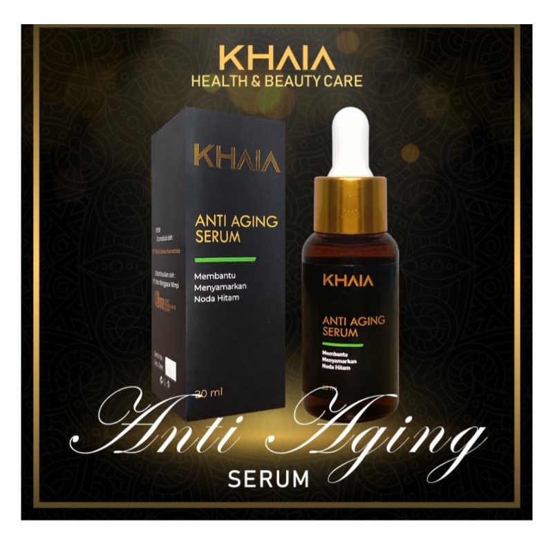 serum anti aging 100% original by khaia