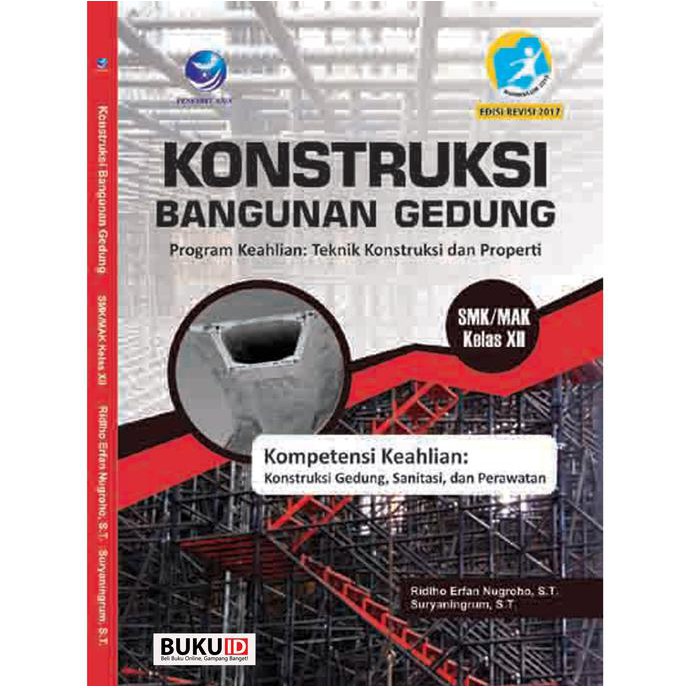 Jual Buku Konstruksi Bangunan Gedung - Program Keahlian Kelas XIII ...