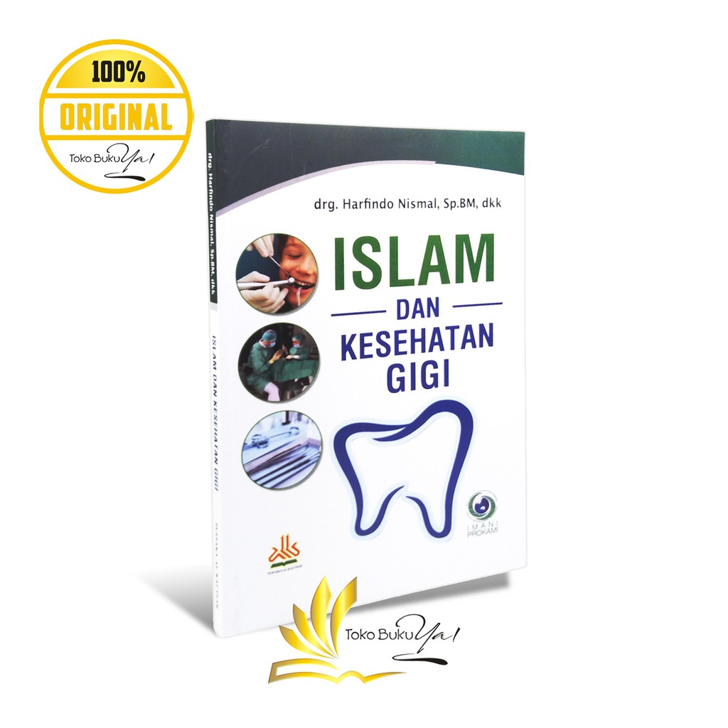 Islam Dan Kesehatan Gigi - Pustaka Al-Kautsar