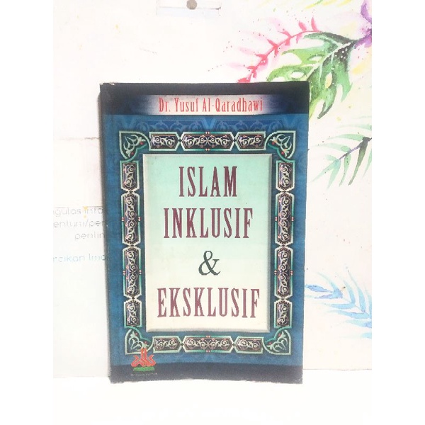 Islam Inklusif dan Ekslusif