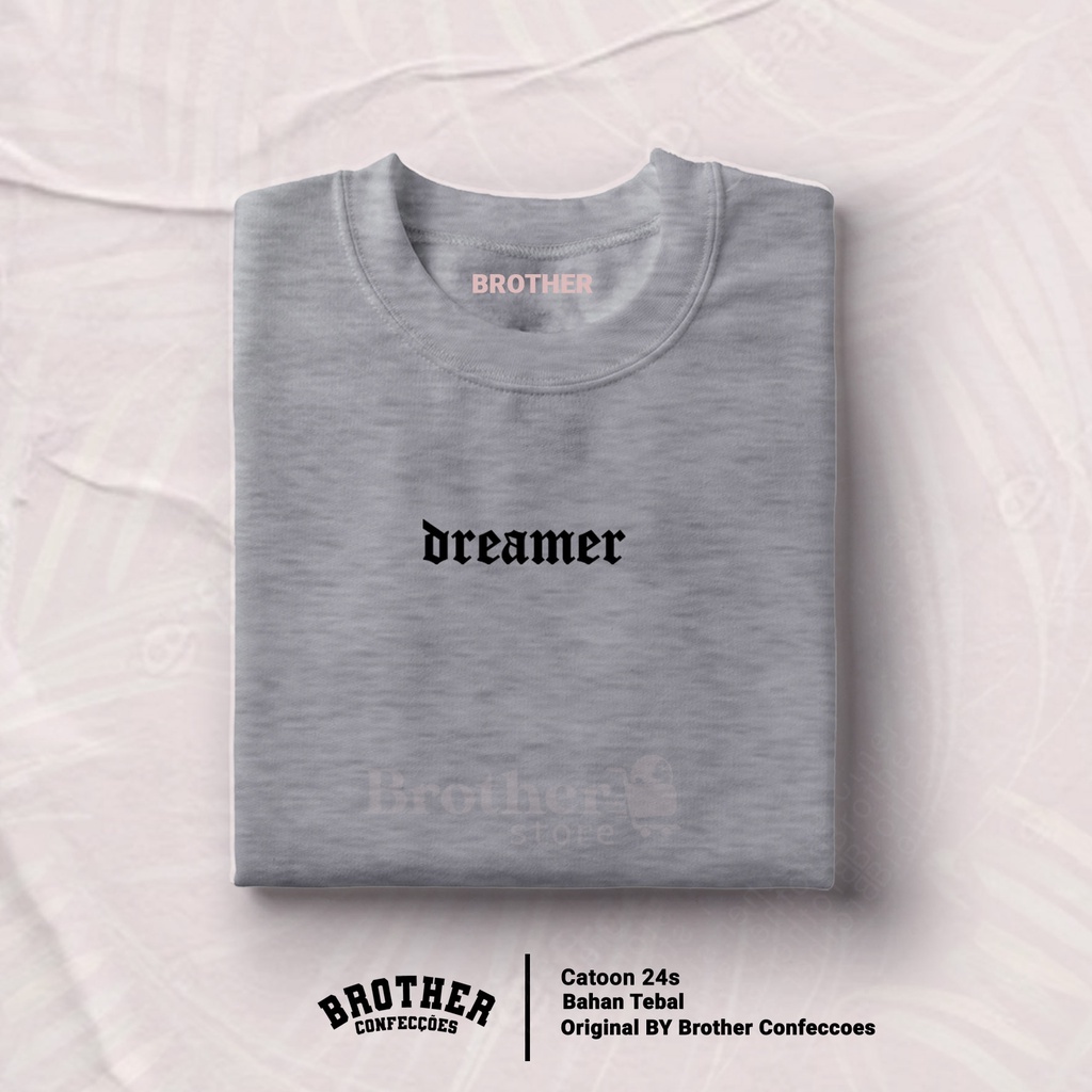 Brother Store Kaos Distro Pria - Cewek Cowok -DREAMER Text Putih Hitam