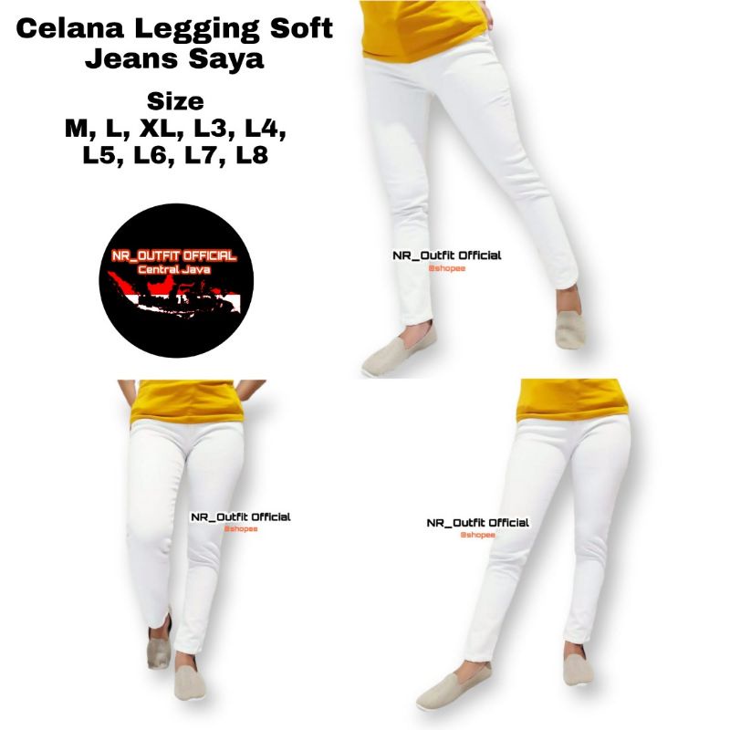 Celana Legging Saya Putih Jumbo M-L8 Bahan Soft Jeans Import Tebal Super Stretch Tregging Panjang Lejing Full Karet