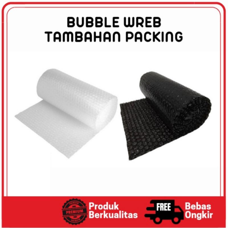 

Bubble Wreb Exstra Tambahan Packing Kemasan