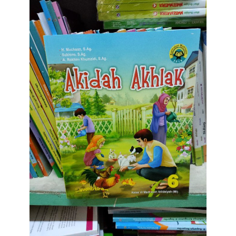 Akidah Akhlak Madrasah Ibtidaiyah Mi kelas VI/6 Yudhistira