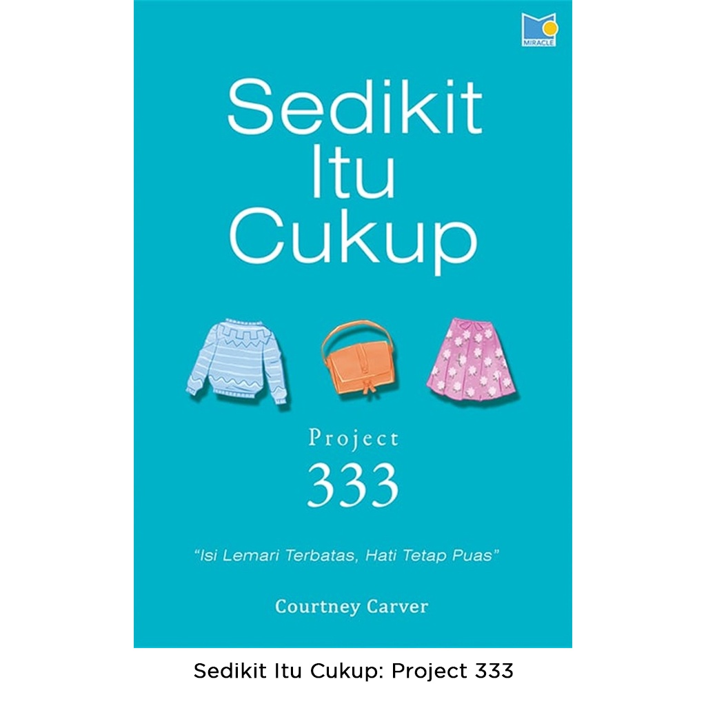 Gramedia Bali - Sedikit Itu Cukup: Project 333