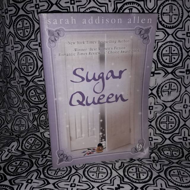 Sugar Queen (Sarah Addison Allen)