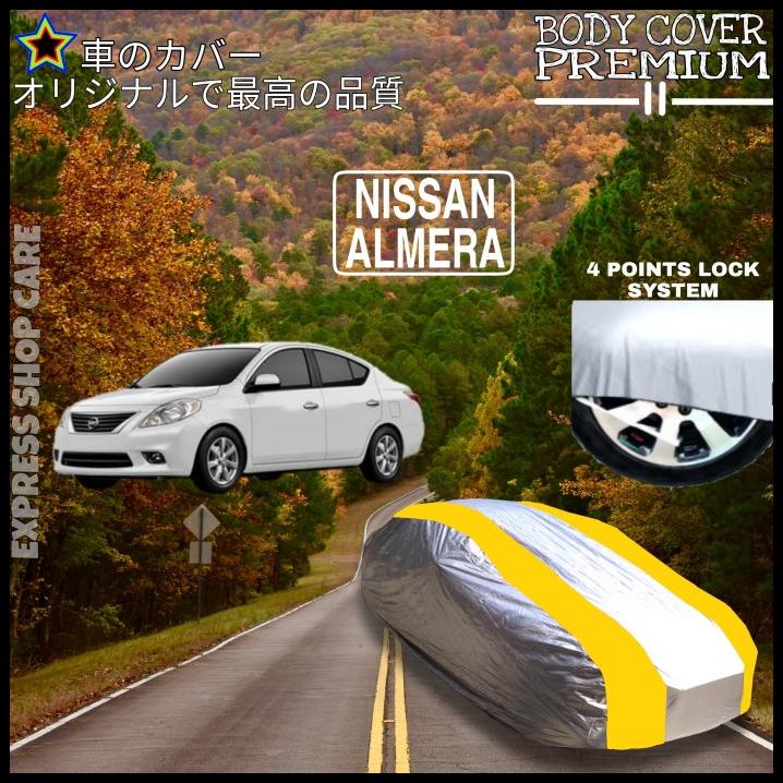 Sarung Mobil Nissan Almera Silver Kuning Body Cover Almera Premium