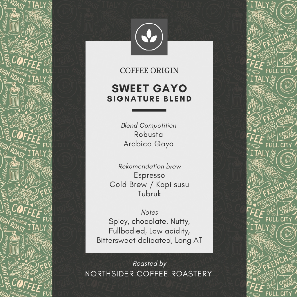 BIJI KOPI ARABIKA SWEET GAYO BLEND - 500GR NORTHSIDER COFFEE BLEND