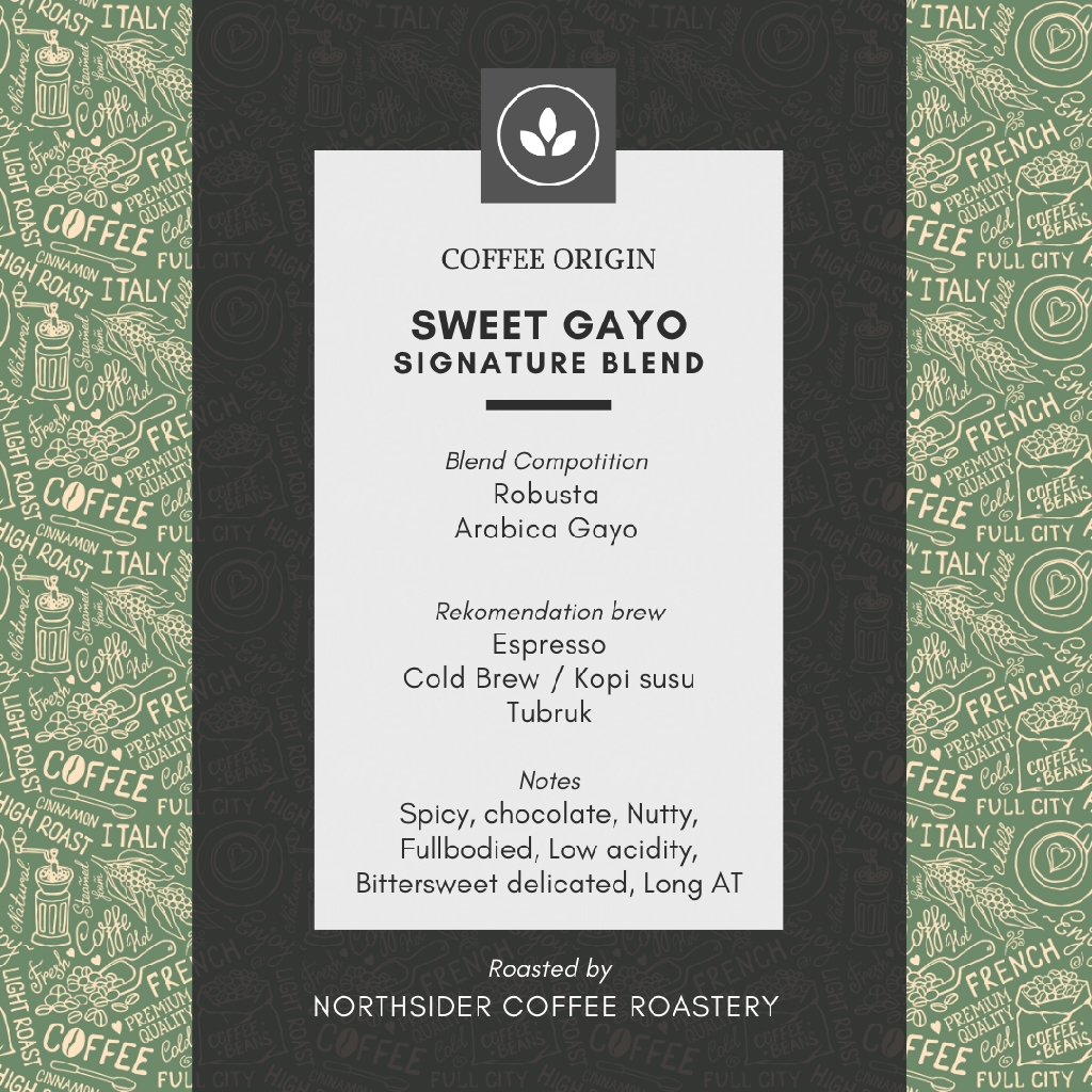 BIJI KOPI ARABIKA SWEET GAYO BLEND - 500GR NORTHSIDER COFFEE BLEND