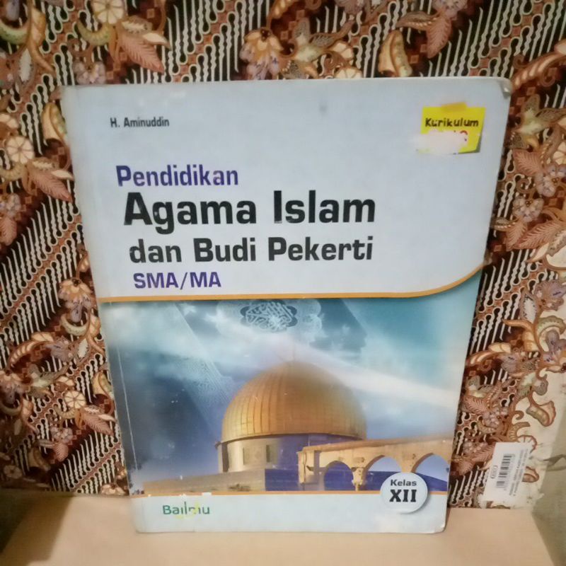 PENDIDIKAN AGAMA ISLAM DAN BUDI PEKERTI SMA/MA KELAS 12 XII 3 BAILMU