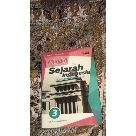 buku mandiri sejarah indonesia kelas 12 (revisi erlangga original)