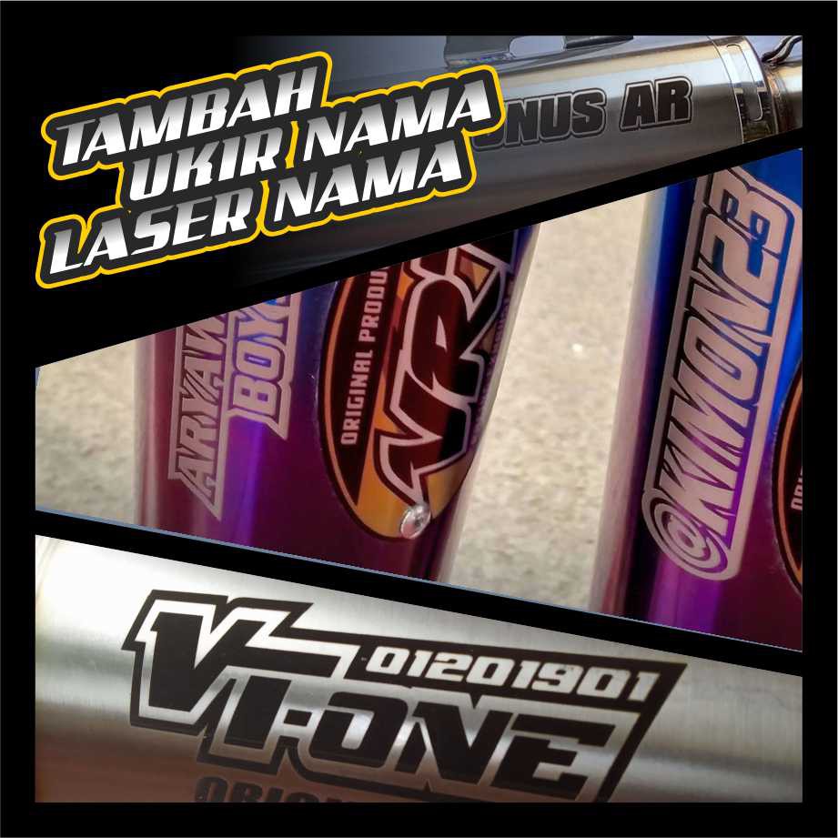 TAMBAH COSTUM UKIR NAMA ATAU LASER NAMA DI KNALPOT VR7
