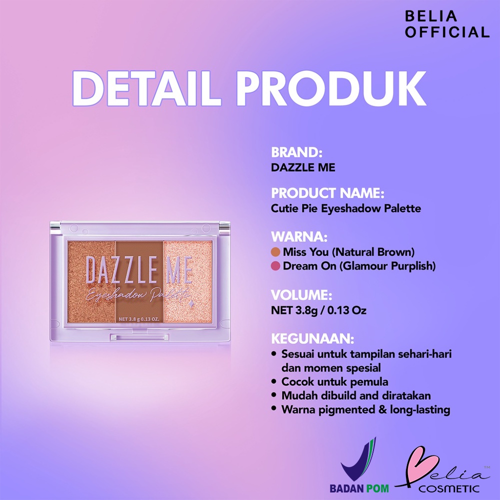 ❤ BELIA ❤ DAZZLE ME Cutie Pie Eyeshadow Palette 3 Colors | Eye Shadow | Riasan Mata | BPOM