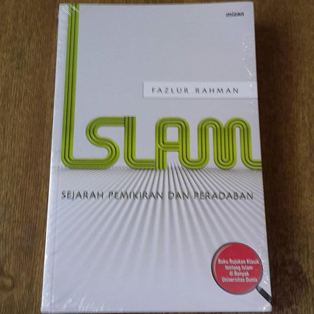 ISLAM SEJARAH PEMIKIRAN DAN PERADABAN