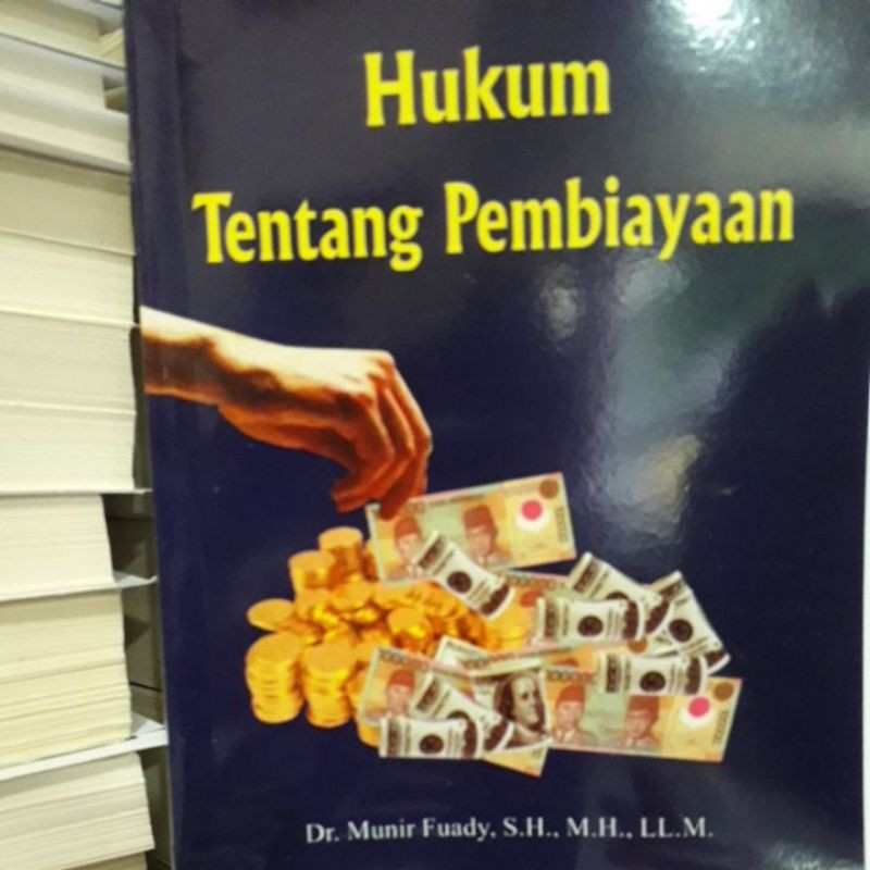 

hukum tentang pembiayaan