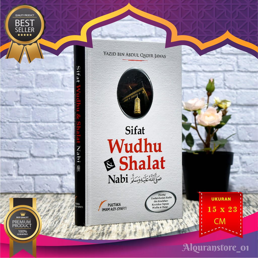 [BISA COD] Buku Sifat Wudhu Sholat Nabi, Buku Hadist, Buku Shalat Nabi, Buku Islam, Buku Original, B