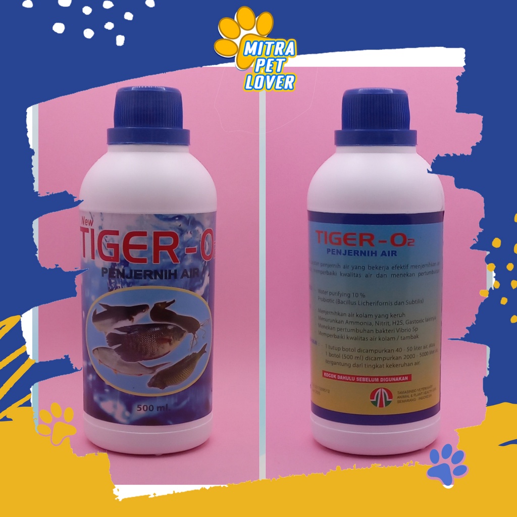 CAIRAN PENJERNIH AIR KOLAM - TIGER O2 500 ML - PERBAIKI KWALITAS AIR IKAN LELE TAMBAK KOI GURAME TURUNKAN AMONIA EXPIRED PANJANG - MURAH GARANSI KUALITAS ASLI ORIGINAL - PET ANIMAL TAMASINDO OBAT &amp; VITAMIN TERNAK HEWAN BINATANG PELIHARAAN MITRAPETLOVER