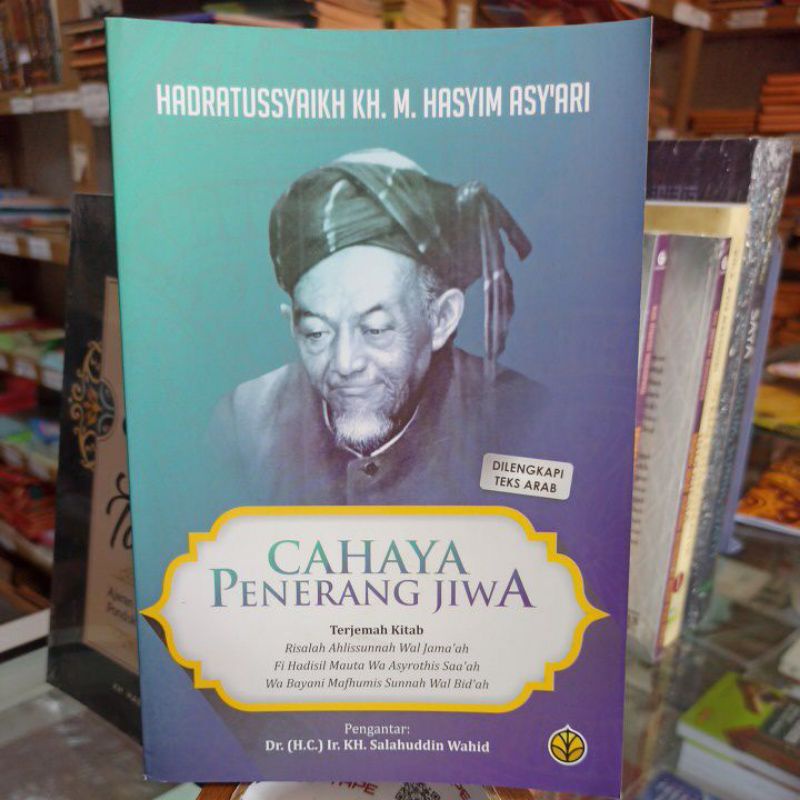 

Terjemah kitab Risalah Ahlusunnah Wal jama'ah (Cahaya Penerang jiwa )
