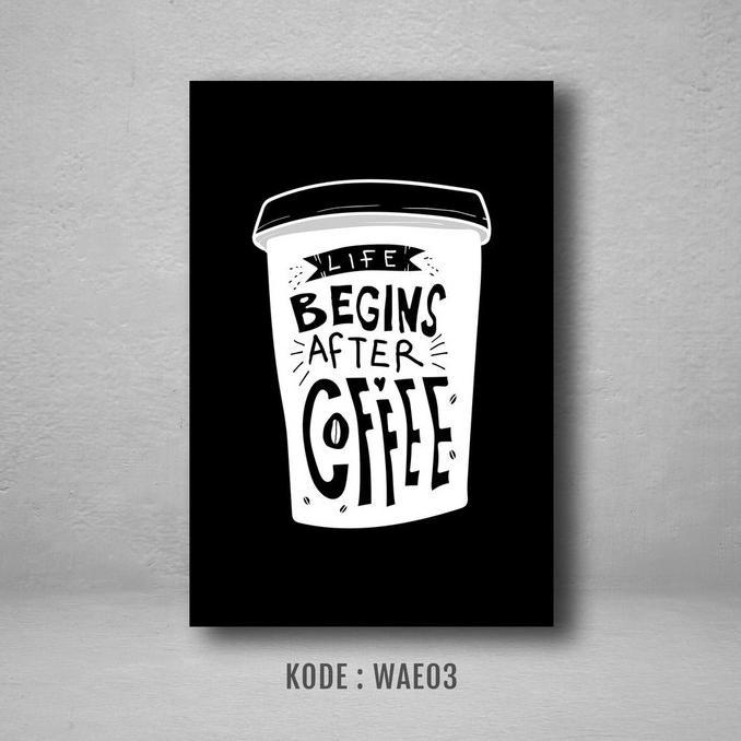 

Hiasan Dinding Kopi Cafe Coffee Wae03 Tatastore12