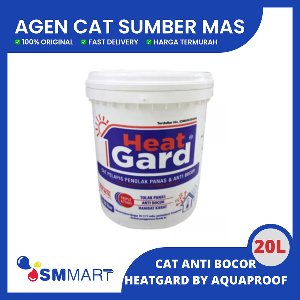 HEATGARD BY AQUAPROOF - CAT ANTI PANAS DAN ANTI BOCOR PAIL / 20L