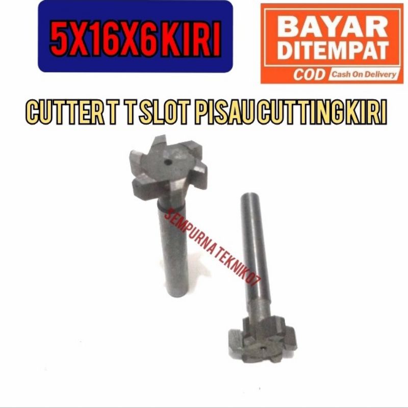 cutter T kiri t slot kiri pisau cutting 5x16x6 kiri t slot HSS t slot
